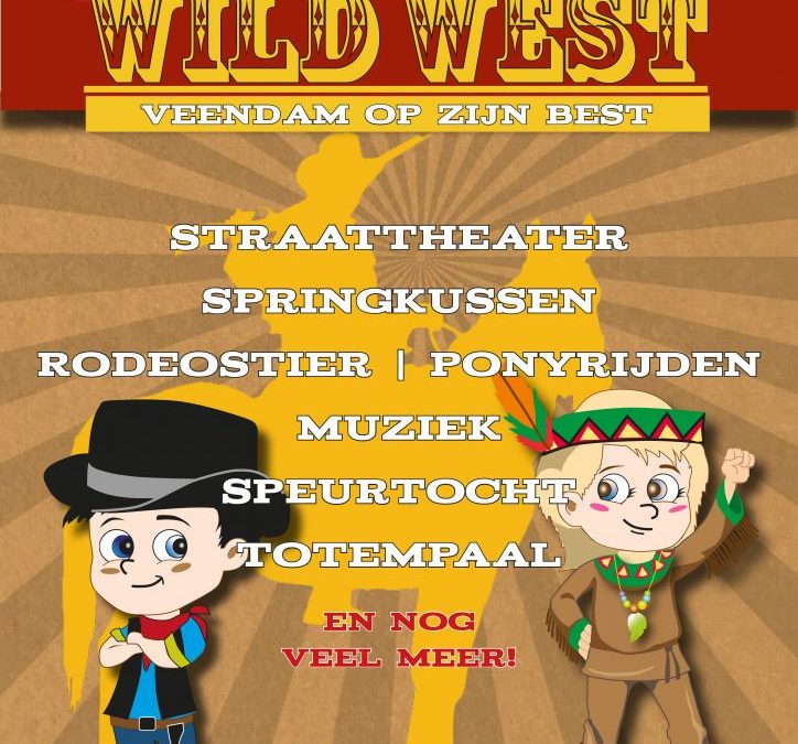 Zeg jij op zaterdag 8 september Oef of Howdy? Wild West, Veendam op zijn best!