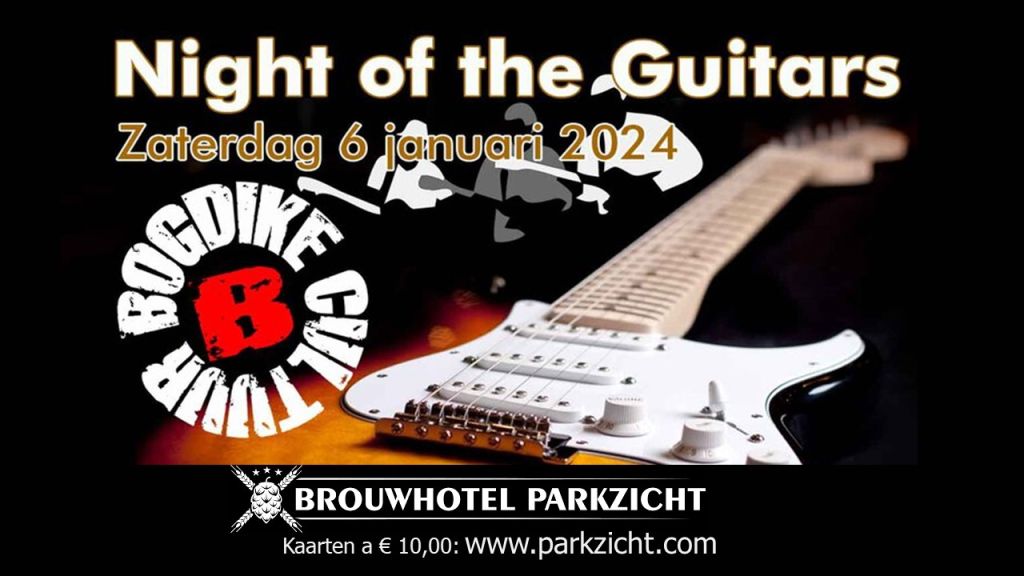 Night of the Guitars Wintereditie in Brouwhotel Parkzicht op zaterdag 6 januari 2024